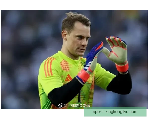 德天空诺伊尔右小腿伤恐缺席